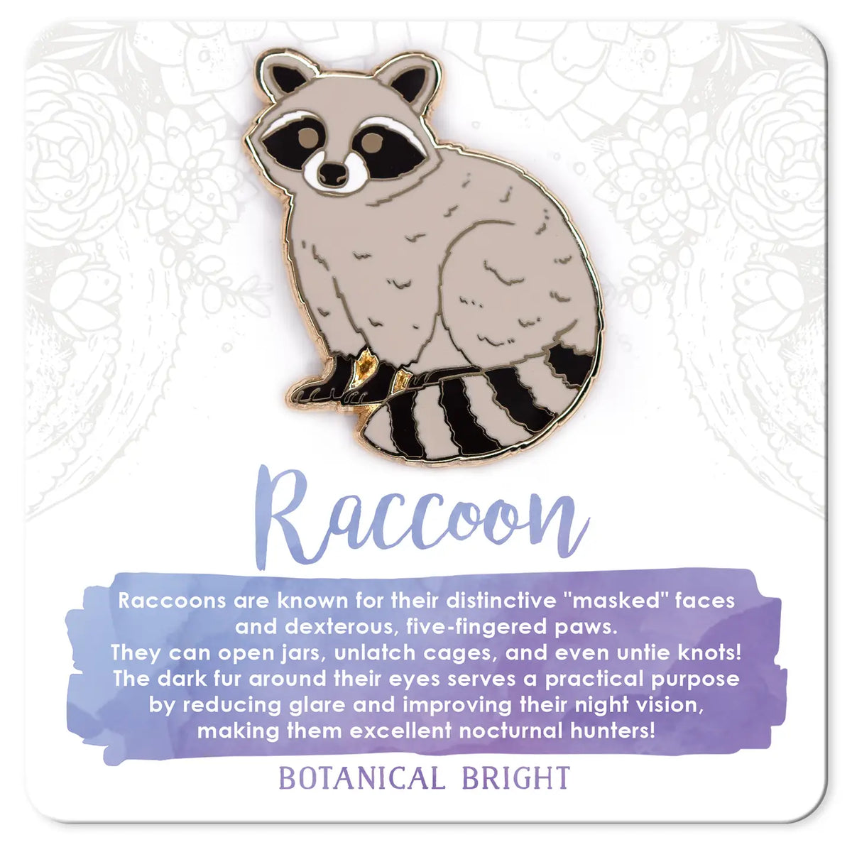 Racoon Enamel Pin