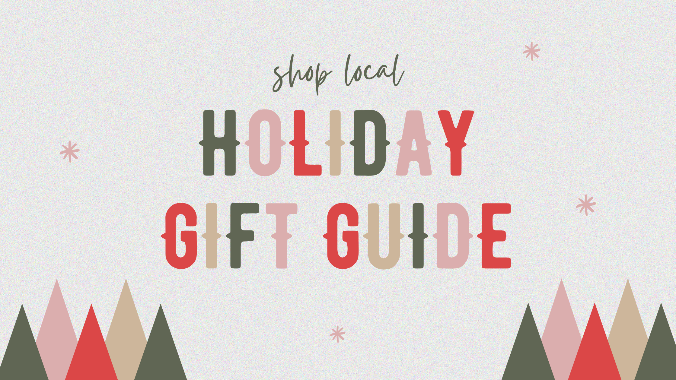 The Shop Local Gift Guide
